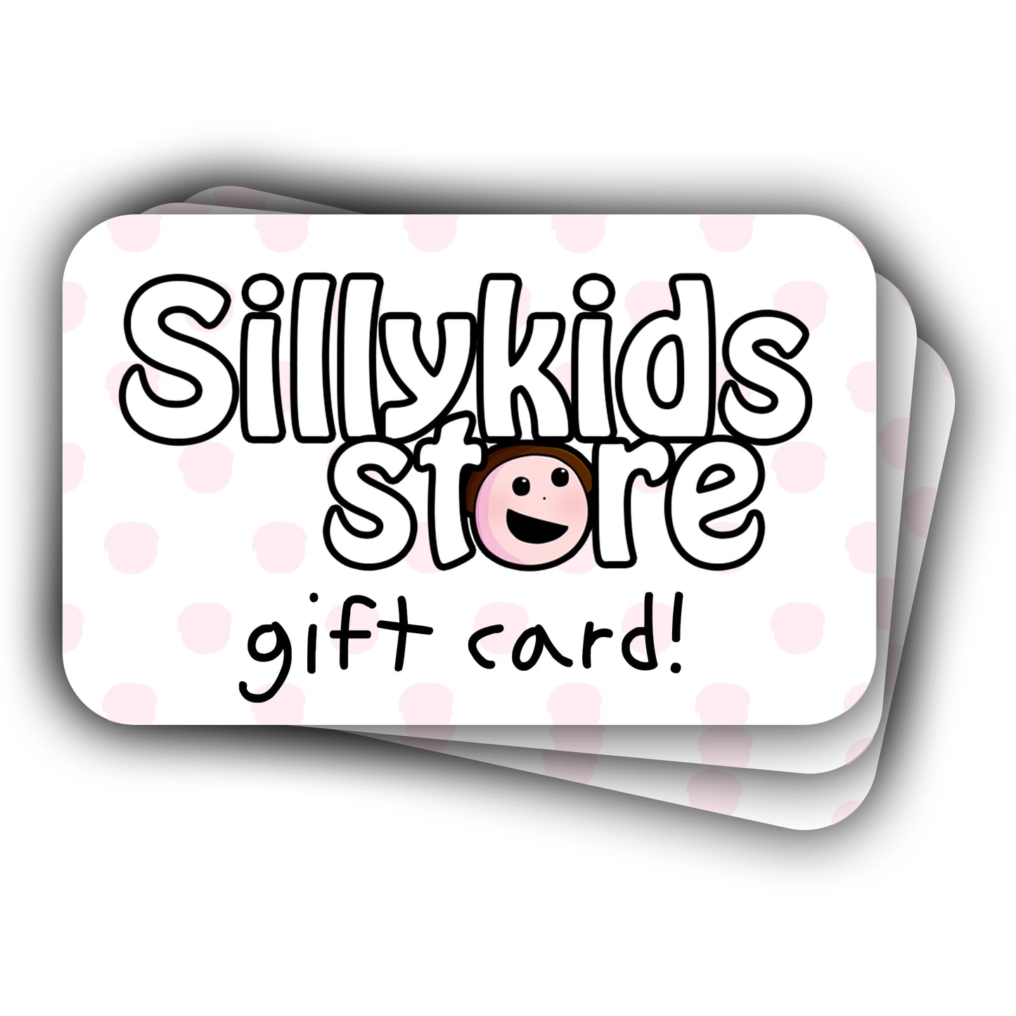 The Sillykids Store Gift Card